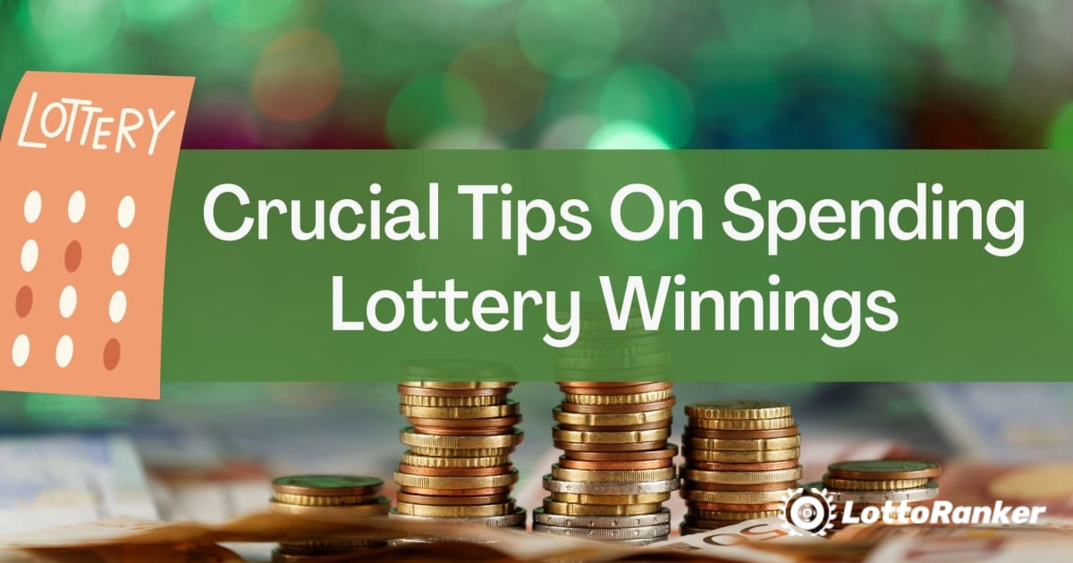 Tips om att spendera lotterivinster